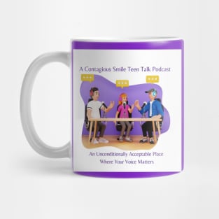 A Contagious Smile Teen Talk Podcast Mug